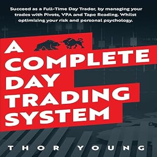 A Complete Day Trading System Audiobook By Thor Young cover art