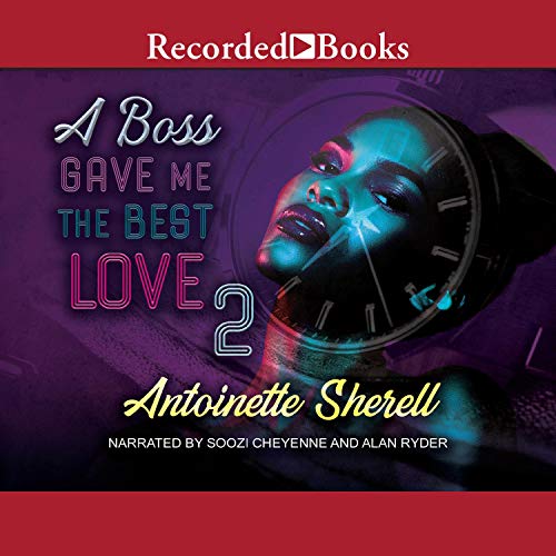 A Boss Gave Me the Best Love 2 Audiolibro Por Antoinette Sherell arte de portada