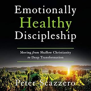 Emotionally Healthy Discipleship Audiolibro Por Peter Scazzero arte de portada