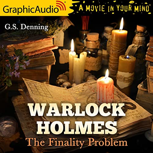 The Finality Problem (Dramatized Adaptation) Audiobook By G.S. Denning cover art