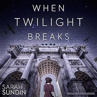 When Twilight Breaks Audiobook By Sarah Sundin cover art