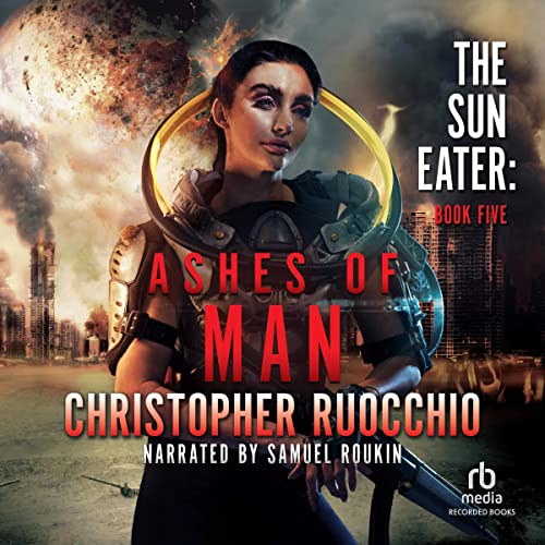 Ashes of Man Audiobook By Christopher Ruocchio cover art