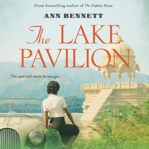 The Lake Pavilion Audiobook By Ann Bennett cover art