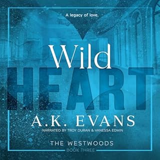 Wild Heart Audiolibro Por A.K. Evans arte de portada