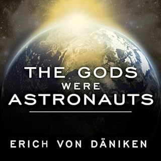 The Gods Were Astronauts Audiobook By Erich von Däniken cover art