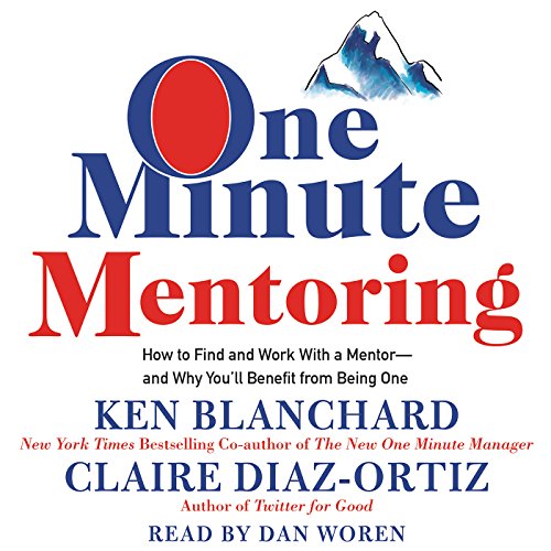 One Minute Mentoring Audiobook By Ken Blanchard, Claire Diaz-Ortiz cover art