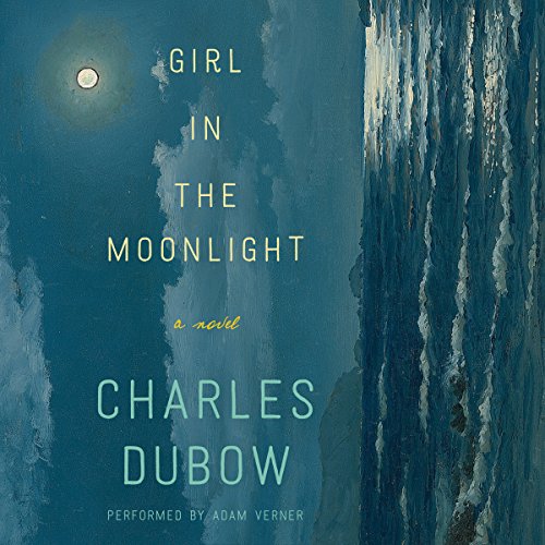 Girl in the Moonlight Audiolibro Por Charles Dubow arte de portada