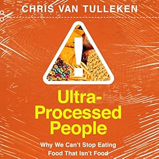 Ultra-Processed People Audiolibro Por Chris van Tulleken arte de portada