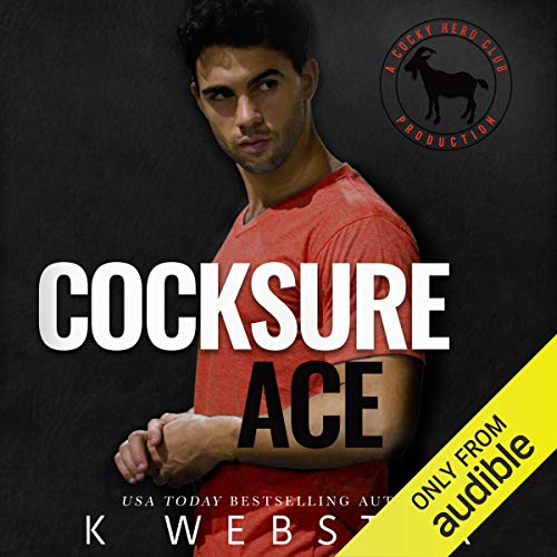 Cocksure Ace Audiolibro Por K Webster, Hero Club arte de portada