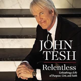 Relentless Audiobook By John Tesh cover art