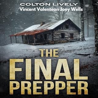 The Final Prepper: A Post Apocalypse EMP Prepper Survival Boxset Audiolibro Por Colton Lively, Vincent Valentean, Joey Wells 