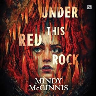 Under This Red Rock Audiobook By Mindy McGinnis cover art