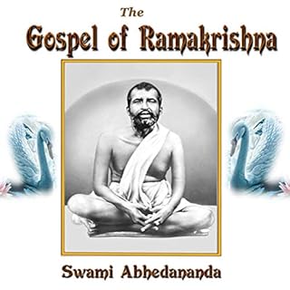 The Gospel of Ramakrishna Audiobook By Swami Abhedananda cover art