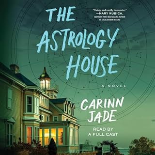 The Astrology House Audiobook By Carinn Jade cover art