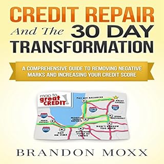 Credit Repair and the 30 Day Transformation Audiobook By Brandon Moxx cover art