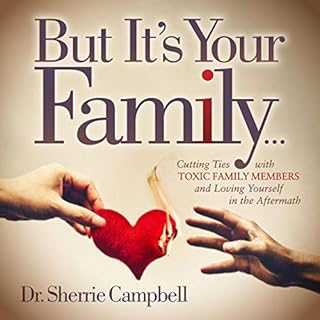 But It’s Your Family... Audiolibro Por Dr. Sherrie Campbell arte de portada