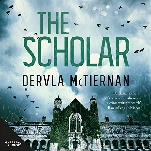 The Scholar Audiobook By Dervla McTiernan cover art