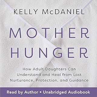 Mother Hunger Audiolibro Por Kelly McDaniel arte de portada