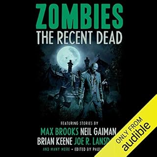 Zombies Audiobook By Neil Gaiman, Max Brooks, Brian Keene, Tobias S. Buckell, Kelly Link, Tim Lebbon, Kit Reed cover art