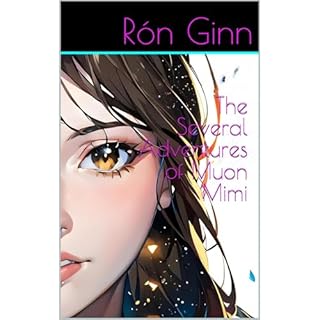 The Several Adventures of Muon Mimi Audiobook By Rón Ginn cover art