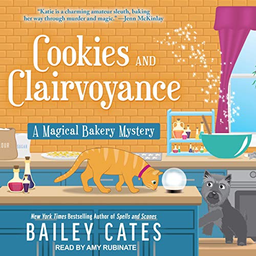 Cookies and Clairvoyance Audiobook By Bailey Cates cover art