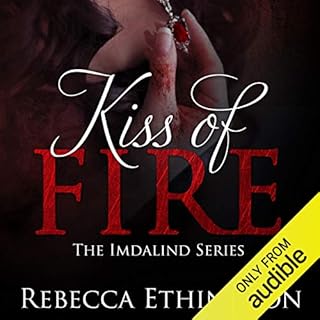 Kiss of Fire Audiobook By Rebecca Ethington cover art