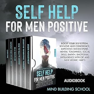 Self Help for Men Positive Audiobook By Mind Building School cover art