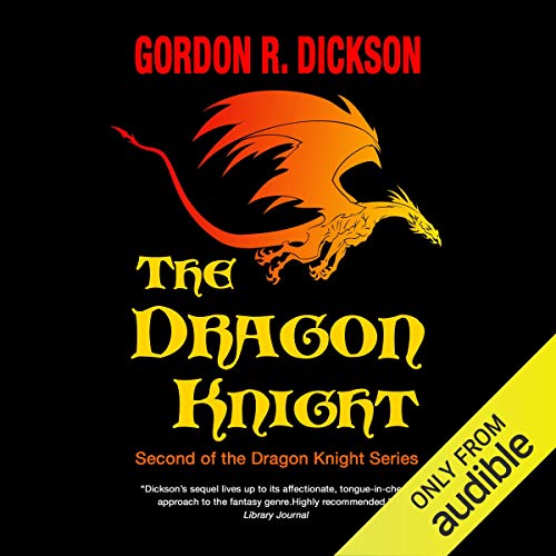 The Dragon Knight Audiobook By Gordon R. Dickson cover art