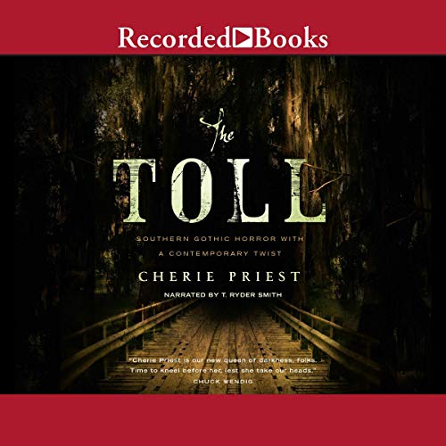 The Toll Audiobook By Cherie Priest cover art