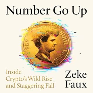 Number Go Up Audiobook By Zeke Faux cover art