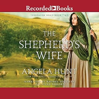 The Shepherd's Wife Audiobook By Angela Hunt cover art