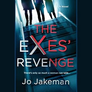 The Exes' Revenge Audiobook By Jo Jakeman cover art