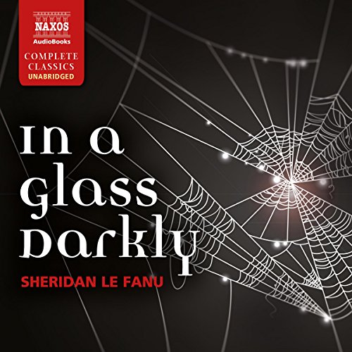 In a Glass Darkly Audiobook By Joseph Sheridan Le Fanu cover art