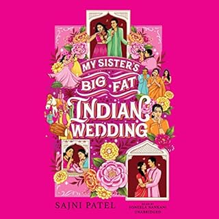 My Sister’s Big Fat Indian Wedding Audiobook By Sajni Patel cover art