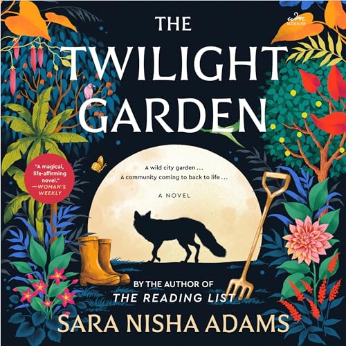 The Twilight Garden Audiobook By Sara Nisha Adams cover art