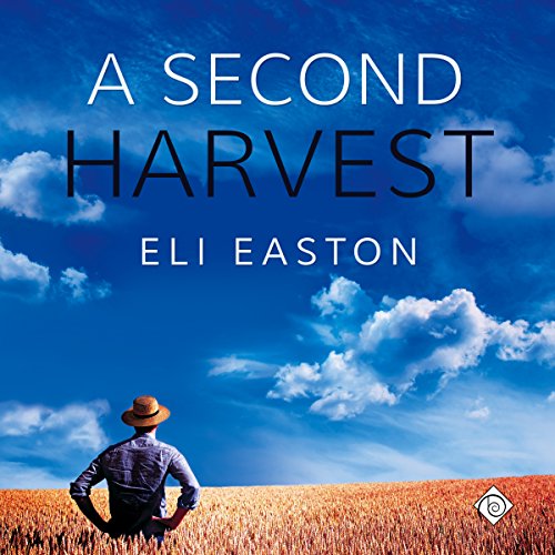 A Second Harvest Audiolibro Por Eli Easton arte de portada