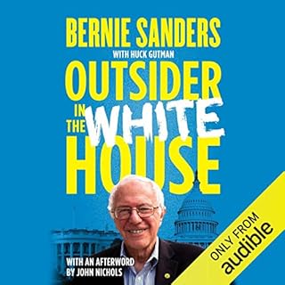 Outsider in the White House Audiolibro Por Bernie Sanders, Huck Gutman, John Nichols - afterword arte de portada