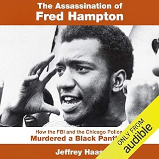 The Assassination of Fred Hampton Audiobook By Jeffrey Haas cover art