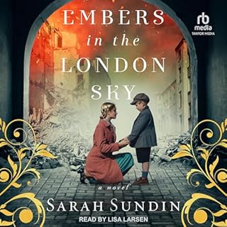 Embers in the London Sky Audiolibro Por Sarah Sundin arte de portada