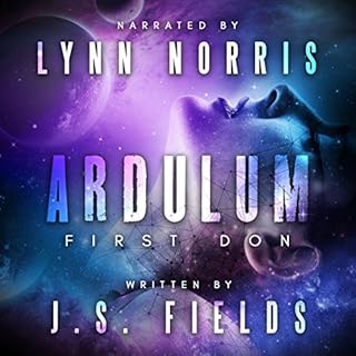 Ardulum: First Don (Volume 1) Audiobook By J. S. Fields cover art