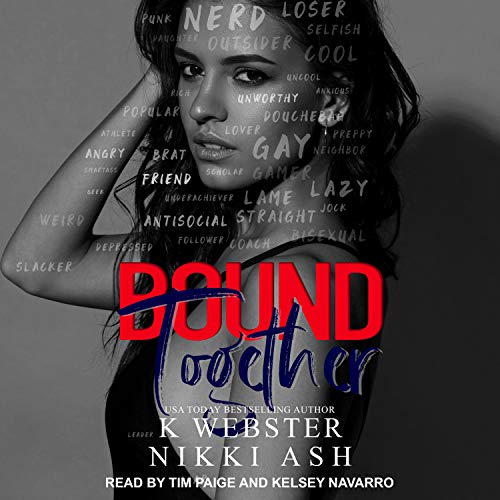 Bound Together Audiobook By Nikki Ash, K Webster cover art