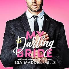 My Darling Bride Audiobook By Ilsa Madden-Mills cover art