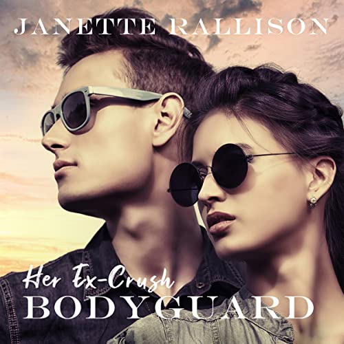 Her Ex-Crush Bodyguard Audiobook By Janette Rallison cover art