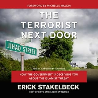 The Terrorist Next Door Audiobook By Erick Stakelbeck cover art