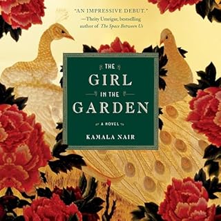 The Girl in the Garden Audiobook By Kamala Nair cover art