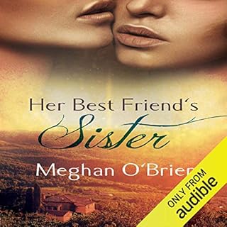 Her Best Friend's Sister Audiobook By Meghan O'Brien cover art