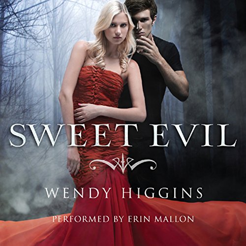 Sweet Evil Audiobook By Wendy Higgins cover art