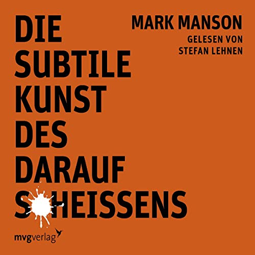 Die subtile Kunst des darauf Scheißens Audiolibro Por Mark Manson arte de portada