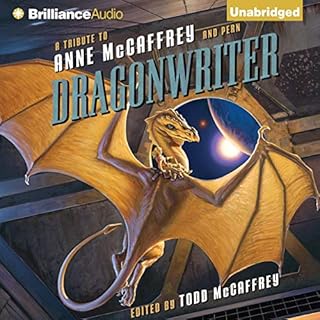 Dragonwriter Audiobook By Todd McCaffrey - editor, Leah Wilson - editor cover art