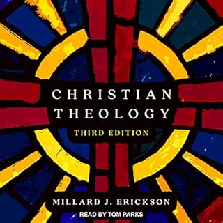 Christian Theology 3rd Edition Audiobook By Millard J. Erickson cover art